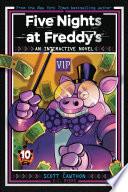 Five Nights at Freddy's: VIP, An AFK Book (Interactive Novel #0)