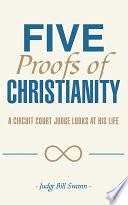 Five Proofs of Christianity