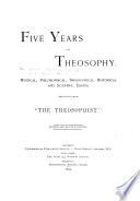Five Years of Theosophy