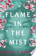 Flame in the Mist