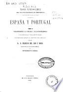 Flora fanerogámica de la Península Ibérica o descripción de las plantas cotyledóneas que crecen en España y Portugal