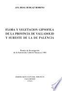 Flora y vegetación gipsófila de la provincia de Valladolid y sureste de la de Palencia