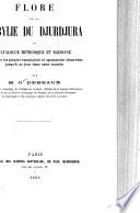 Flore de la Kabylie du Djurdjura ou Catalogue méthodique et raisonné de toutes les plantes vasculaires et spontanées observées jusqu'à ce jour dans cette contrée