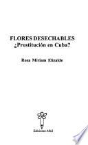 Flores desechables