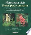 Flores para vivir, flores para compartir