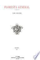 Floresta General: Floresta española de Francisco Asensio. 2. pt. Deleyte de la discreción y fácil escuela de la agudeza, de Bernardino Fernández de Velasco y Pimental