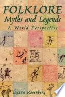 Folklore, Myths, and Legends