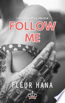 Follow Me