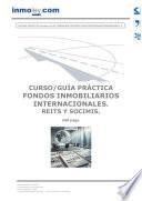 FONDOS INMOBILIARIOS INTERNACIONALES. REITS Y SOCIMIS.