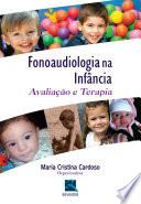 Fonoaudiologia na Infância
