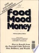 Food, Mood and Money