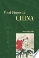 Food Plants of China