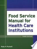 Food Service Manual for Health Care Institutions
