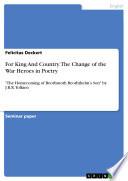 For King And Country. The Change of the War Heroes in Poetry