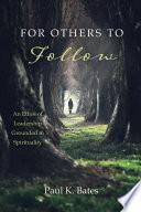 For Others to Follow