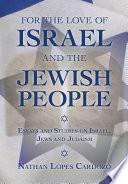 For the Love of Israel and the Jewish People