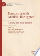 Forecasting with Artificial Intelligence