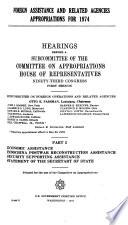 Foreign Assistance and Related Agencies Appropriations for 1974