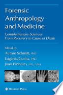 Forensic Anthropology and Medicine