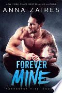 Forever Mine (Tormentor Mine #4)