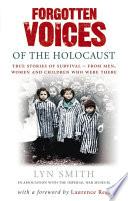 Forgotten Voices of The Holocaust
