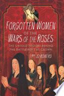 Forgotten Women of the Wars of the Roses