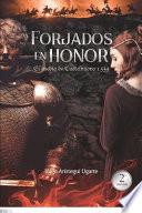 Forjados en Honor