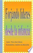 Forjando Lideres desde la Infancia