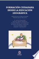 Formación ciudadana desde la Educación Geográfica