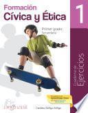 Formación Cívica y Ética 1 Cuaderno de Ejercicios