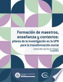 Formación de maestros, enseñanza y contextos
