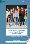 Formación Del Profesorado Para El Espacio Europeo De Educación