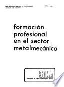 Formación profesional en el sector metalmecánico