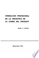 Formación profesional en la industria de la carne del Uruguay