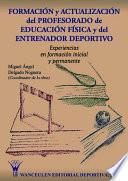 Formación y actualización del Profesorado de Educación Física y del Entrenador Deportivo
