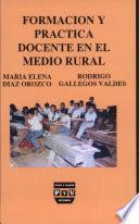 Formación y práctica docente en el medio rural