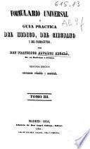 Formulario universal ó guía práctica del médico, del cirujano y del farmacéutico