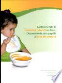 Fortaleciendo la nutricion infantil en Peru: Desarrollo de una papilla a base de camote