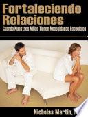 Fortaleciendo Relaciones