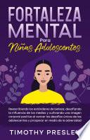 Fortaleza Mental Para Niñas Adolescentes