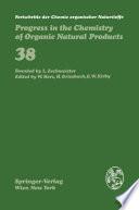 Fortschritte der Chemie organischer Naturstoffe / Progress in the Chemistry of Organic Natural Products
