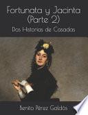 Fortunata y Jacinta (Parte 2)