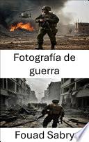 Fotografía de guerra