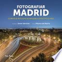 Fotografiar Madrid