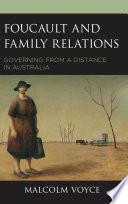 Foucault and Family Relations
