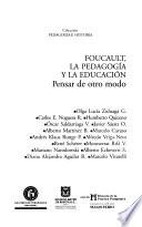 Foucault, la pedagogía y la educación