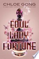 Foul Lady Fortune