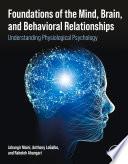 Foundations of the Mind, Brain, and Behavioral Relationships