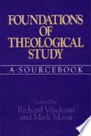 Foundations of Theological Study