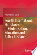 Fourth International Handbook of Globalisation, Education and Policy Research